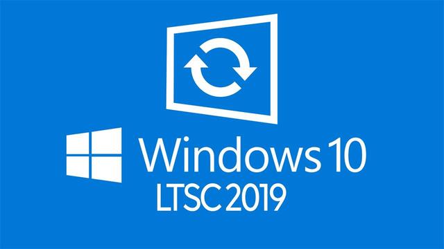 Win10 ltsc是什么意思？Win10 2019 ltsc 怎么樣？